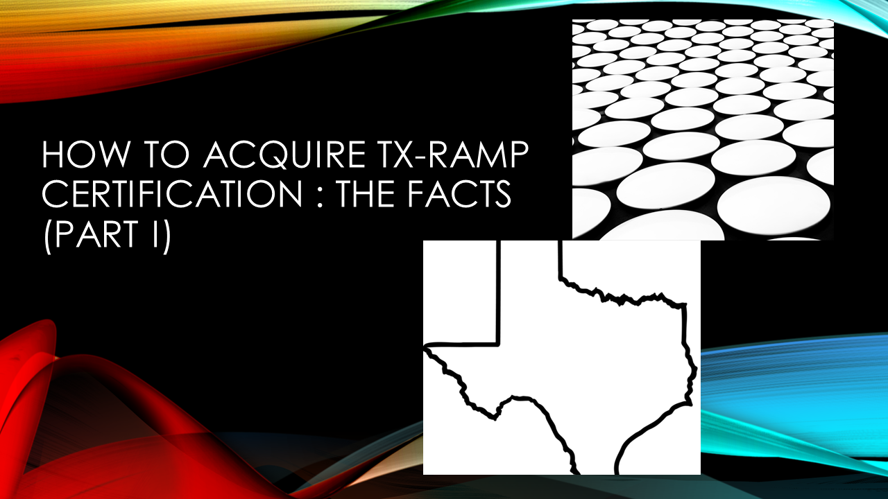 How to Acquire TX-RAMP Certification: The Facts (Part I)